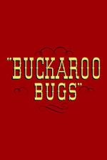 Watch Buckaroo Bugs Gomovies