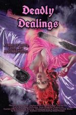 Watch Deadly Dealings Gomovies