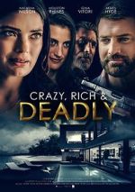 Watch Crazy, Rich and Deadly Gomovies