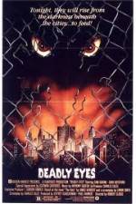 Watch Deadly Eyes Gomovies