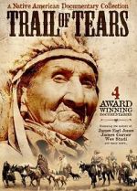 Watch The Trail of Tears: Cherokee Legacy Gomovies
