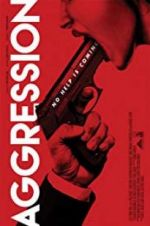 Watch Aggression Gomovies