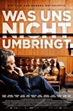 Watch What Doesn\'t Kill Us Gomovies