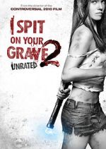 Watch I Spit on Your Grave 2 Gomovies