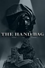 Watch The Hand Bag Gomovies