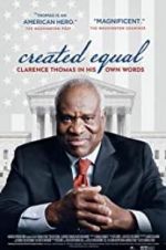 Watch Created Equal: Clarence Thomas in His Own Words Gomovies
