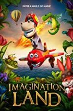 Watch ImaginationLand Gomovies
