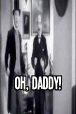 Watch Oh Daddy Gomovies