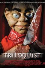 Watch Triloquist Gomovies