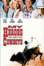 Watch My Heroes Have Always Been Cowboys Gomovies