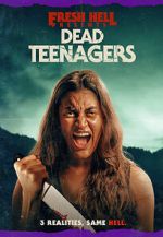 Watch Dead Teenagers Gomovies