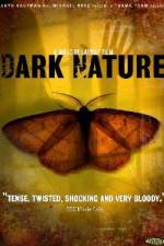 Watch Dark Nature Gomovies