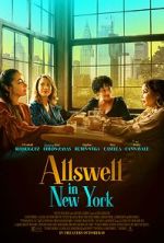Watch Allswell in New York Gomovies