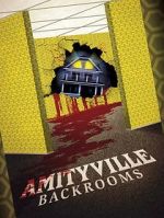 Watch Amityville Backrooms Gomovies