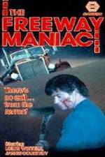 Watch Freeway Maniac Gomovies