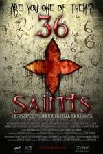 Watch 36 Saints Gomovies