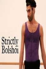 Watch Strictly Bolshoi Gomovies