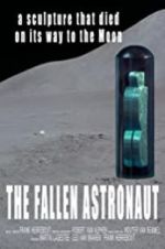 Watch The Fallen Astronaut Gomovies