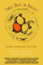 Watch Three Days in August Gomovies