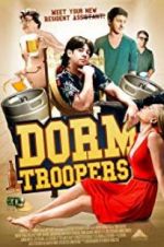 Watch Dorm Troopers Gomovies