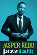 Watch Jasper Redd: Jazz Talk Gomovies