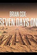 Watch Brian Cox: Seven Days on Mars Gomovies
