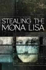 Watch Stealing the Mona Lisa Gomovies