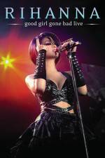 Watch Good Girl Gone Bad Live Gomovies
