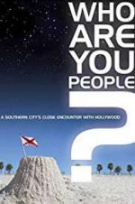 Watch Who Are You People? Gomovies