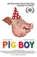 Watch Pig Boy Gomovies