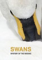 Watch Swans: Mystery of the Missing Gomovies