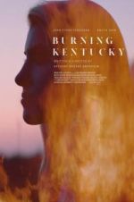 Watch Burning Kentucky Gomovies