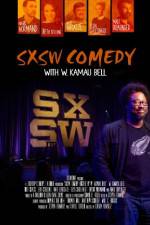 Watch SXSW Comedy with W. Kamau Bell Gomovies