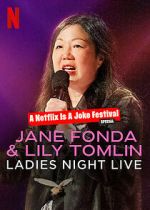 Watch Jane Fonda & Lily Tomlin: Ladies Night Live (TV Special 2022) Gomovies