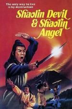 Watch Shaolin Devil and Shaolin Angel Gomovies