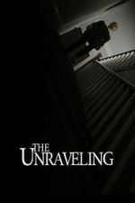 Watch The Unraveling Gomovies