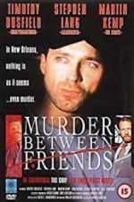 Watch Murder Between Friends Gomovies