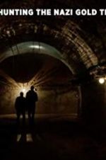 Watch Hunting the Nazi Gold Train Gomovies