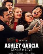 Watch Ashley Garcia: Genius in Love Gomovies