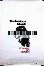 Watch Thelonious Monk Straight No Chaser Gomovies