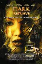 Watch Dark Reprieve Gomovies