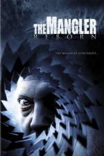 Watch The Mangler Reborn Gomovies