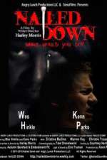 Watch Nailed Down Gomovies