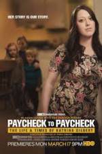 Watch Paycheck to Paycheck-The Life and Times of Katrina Gilbert Gomovies