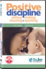 Watch Positive Discipline  Without Shaking  Shouting  or Spanking Gomovies