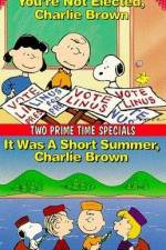 Watch You're Not Elected Charlie Brown Gomovies