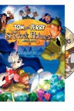 Watch Tom and Jerry Meet Sherlock Holmes Gomovies