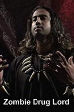 Watch Zombie Drug Lord Gomovies