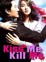 Watch Kiss Me, Kill Me Gomovies