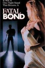 Watch Fatal Bond Gomovies